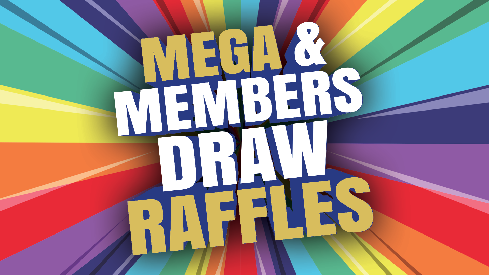 Mega & Members Draw Raffles - Maroochy RSL